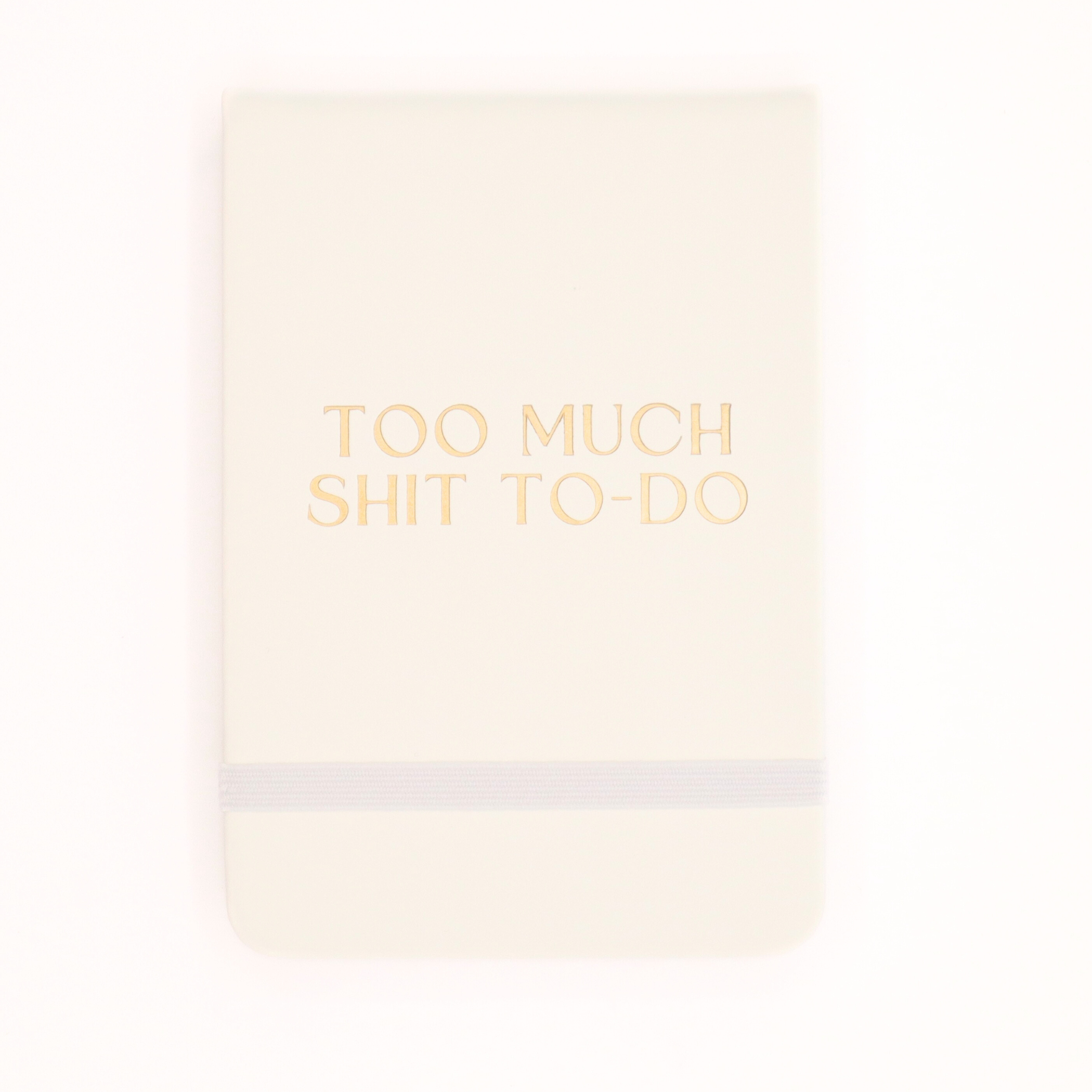 Leatherette Pocket Journal Too Much Shit To-Do