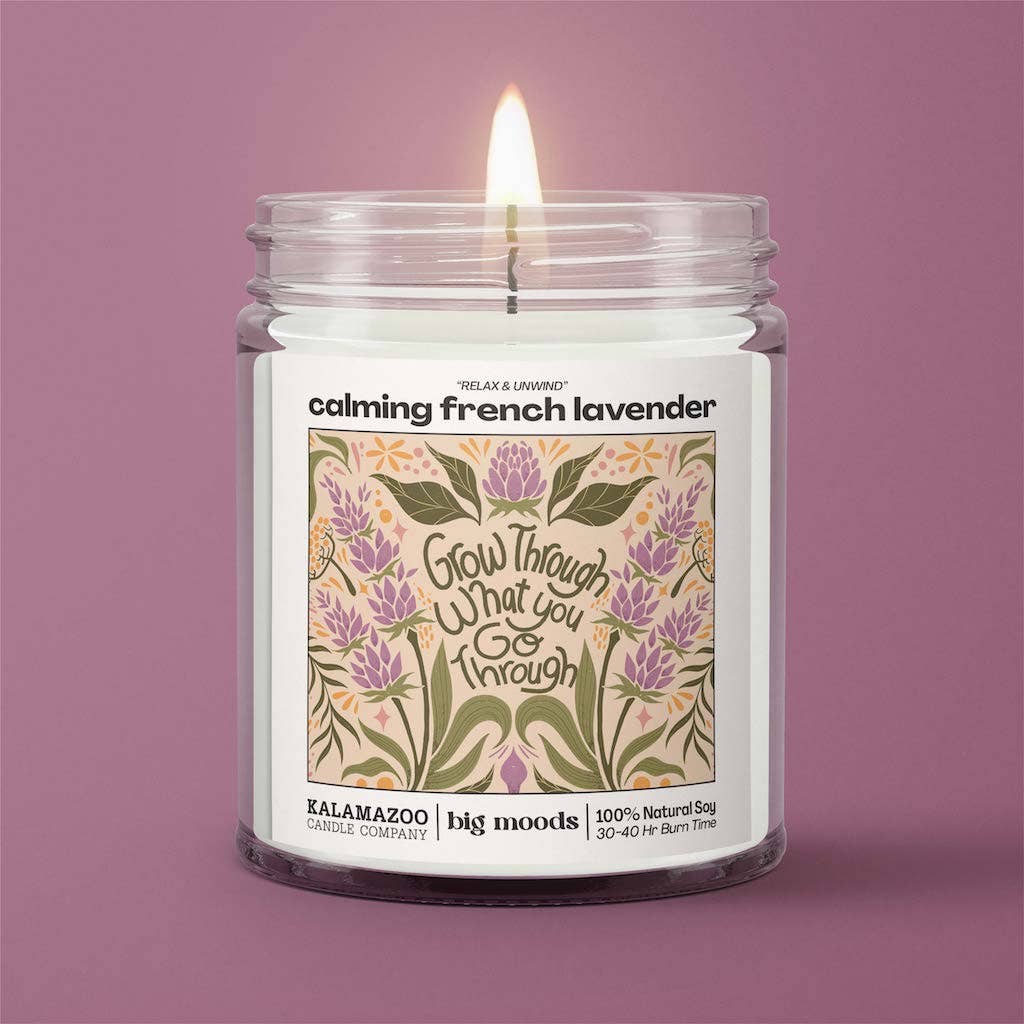 "Grow Through" Calming French Lavender | Soy Candle