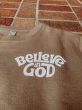 Believe in God – Brown sweatshirt