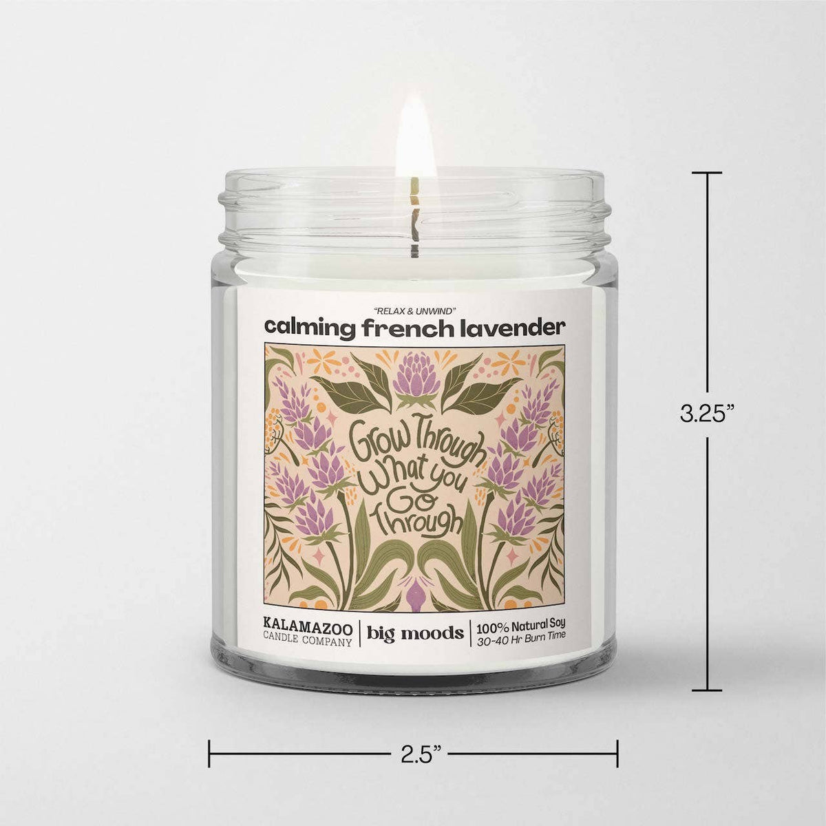 "Grow Through" Calming French Lavender | Soy Candle