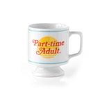 Brass Monkey Part-time Adult Ceramic Mug