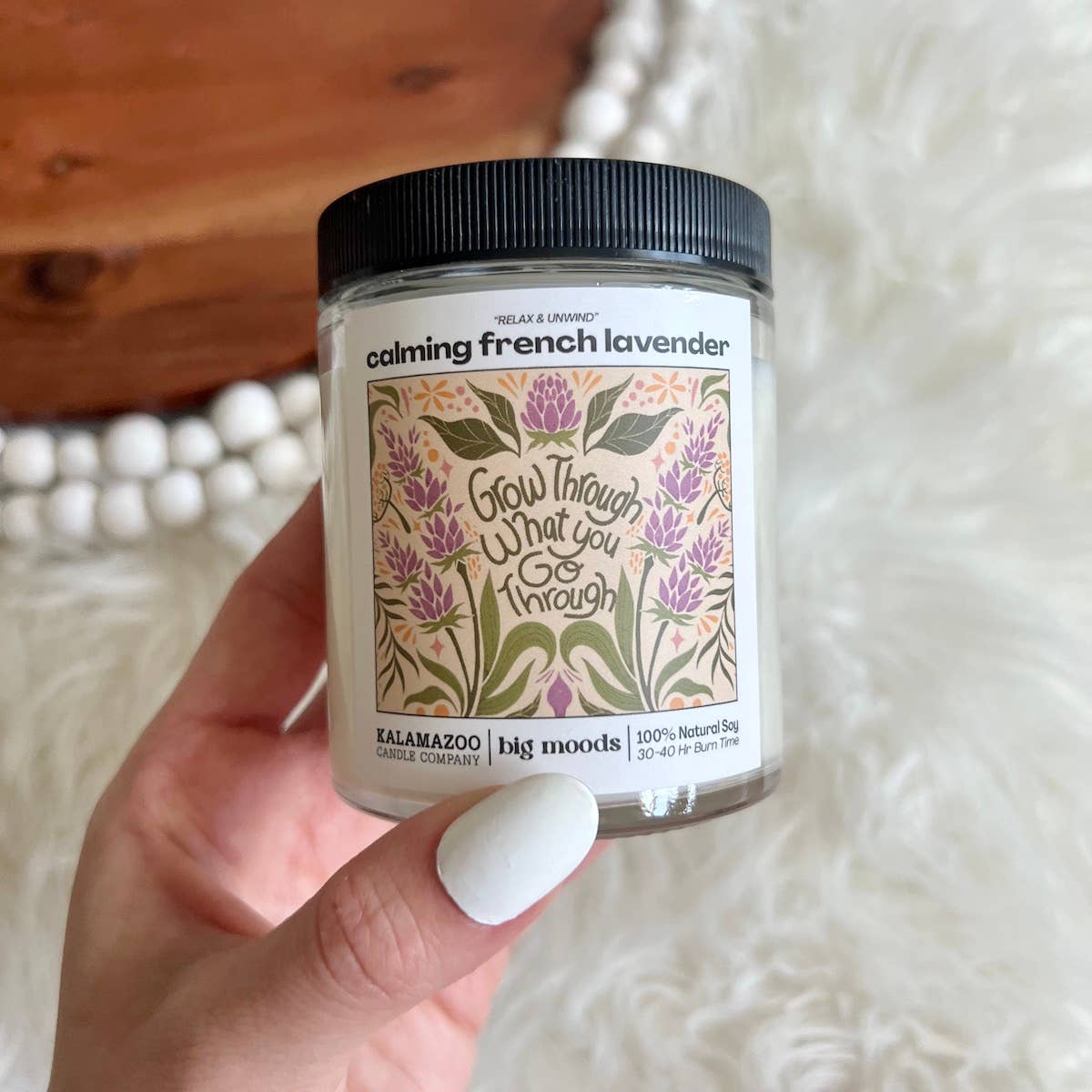 "Grow Through" Calming French Lavender | Soy Candle