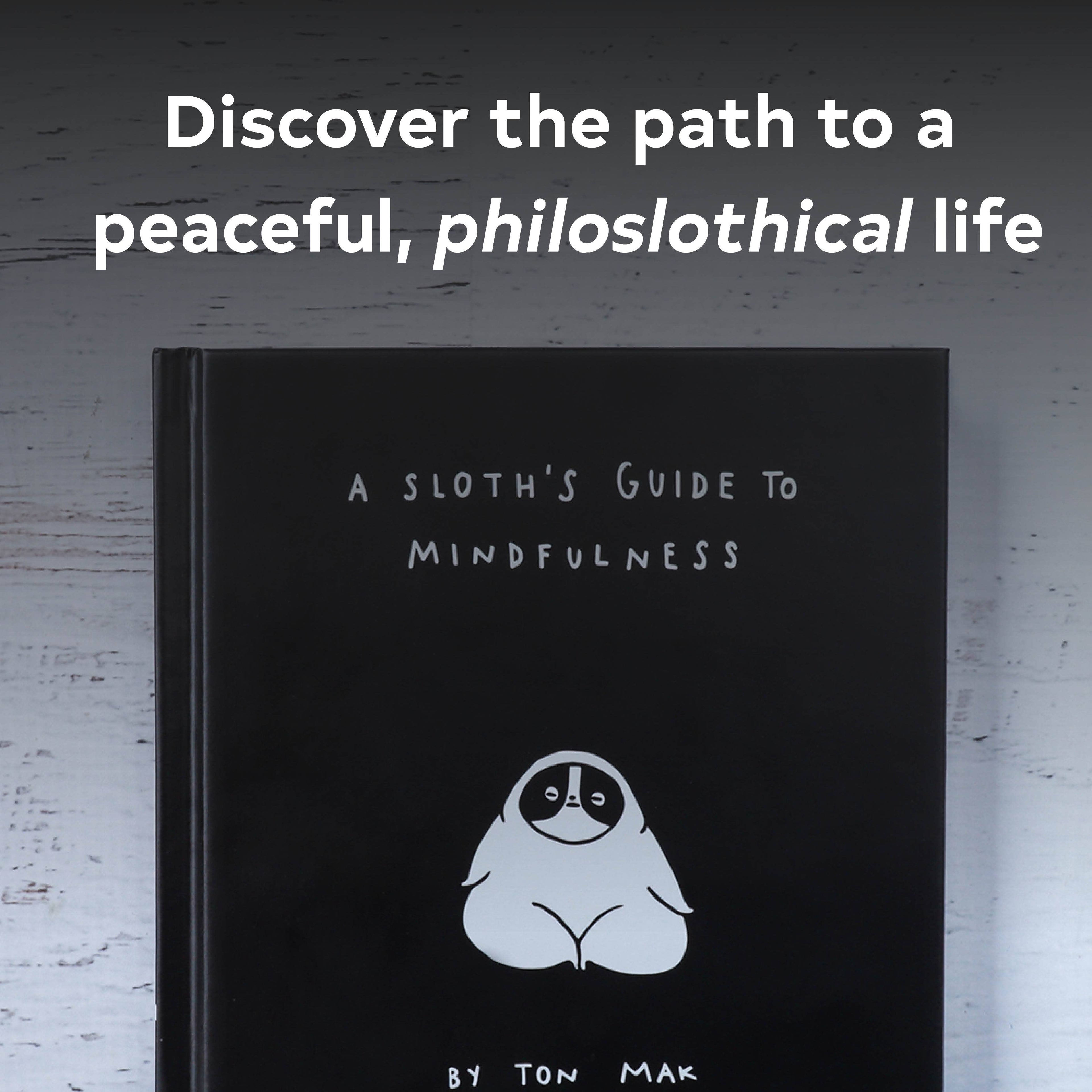 A Sloth's Guide to Mindfulness