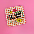 Fridge Magnet, Trinket Person